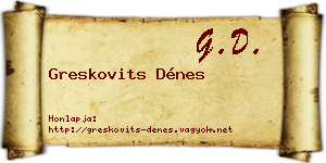 Greskovits Dénes névjegykártya